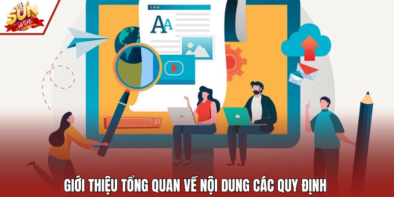 Giới thiệu tổng quan về nội dung các quy định  