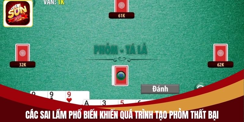 Các sai lầm phổ biến khiến quá trình tạo phỏm thất bại